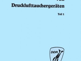 Wartung und Pflege von Drucklufttauchergeräten