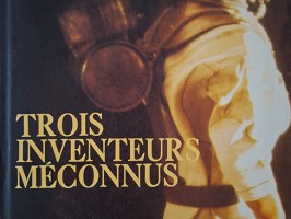 Trois Inventeurs Méconnus (Tři neznámí vynálezci)
