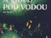 Foto a video pod vodou