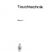 Gerhard Haux, Tauchtechnik Band II