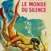 Titulní strana obalu knihy Le Monde du Silence - Svět ticha.