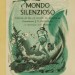 Titulní strana obalu knihy Il Mondo Silenzioso - Svět ticha.