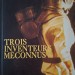 Titulní strana knihy Trois Inventeurs Méconnus (Tři neznámí vynálezci)