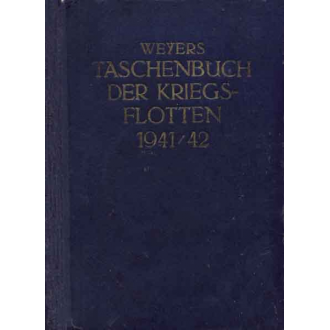 Weyers Taschenbuch der Kriegsflotten (1941-1942)