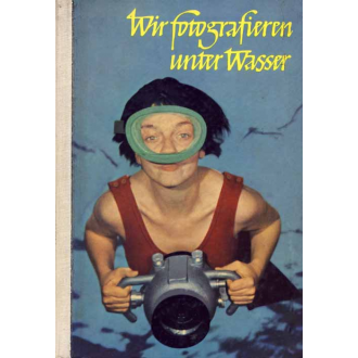 Wir fotografieren unter Wasser