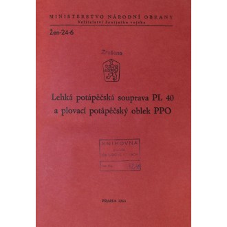 Předpis Žen-24-6 „Lehká potápěčská souprava PL 40 a plovací potápěčský oblek PPO“