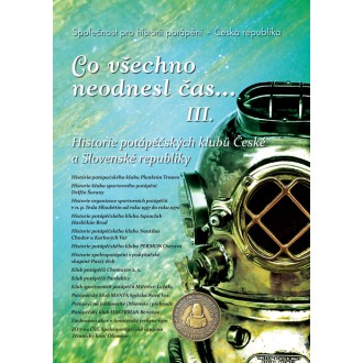 Titulní strana obálky knihy Co všechno neodnesl čas …III.