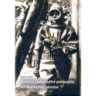 Titulní strana publikace História jaskynného potápania na Muránskej planine 
